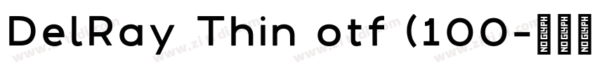 DelRay Thin otf (100字体转换